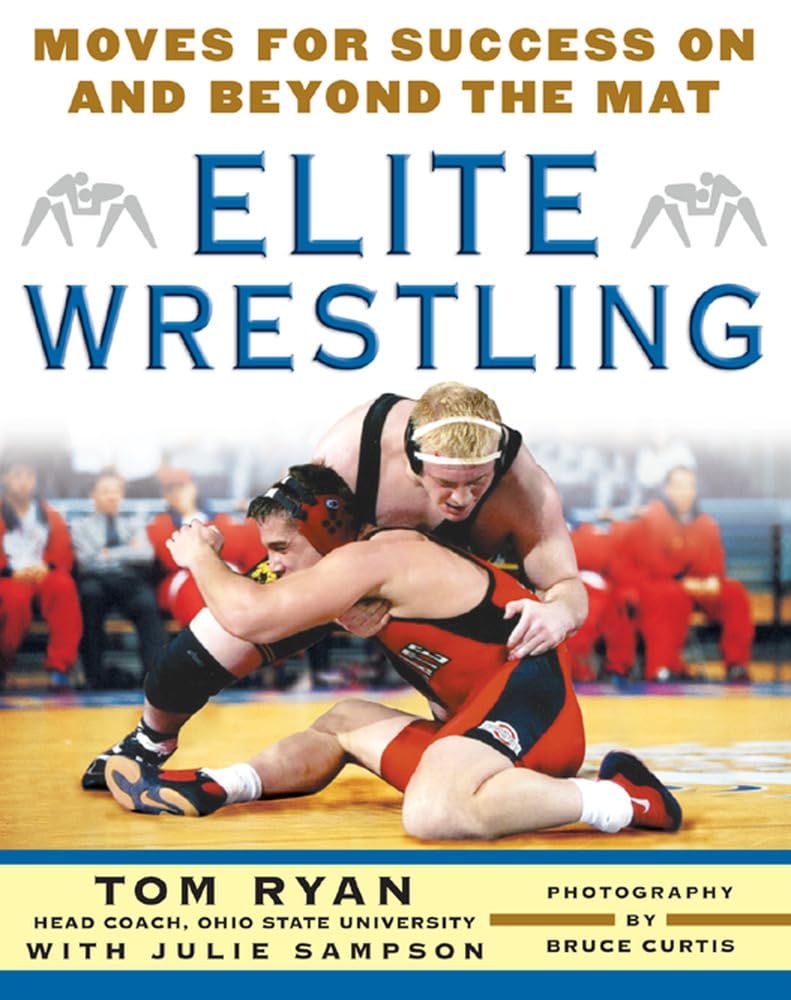 Elite Wrestling: Your Moves for Success On and Beyond the Mat,Used