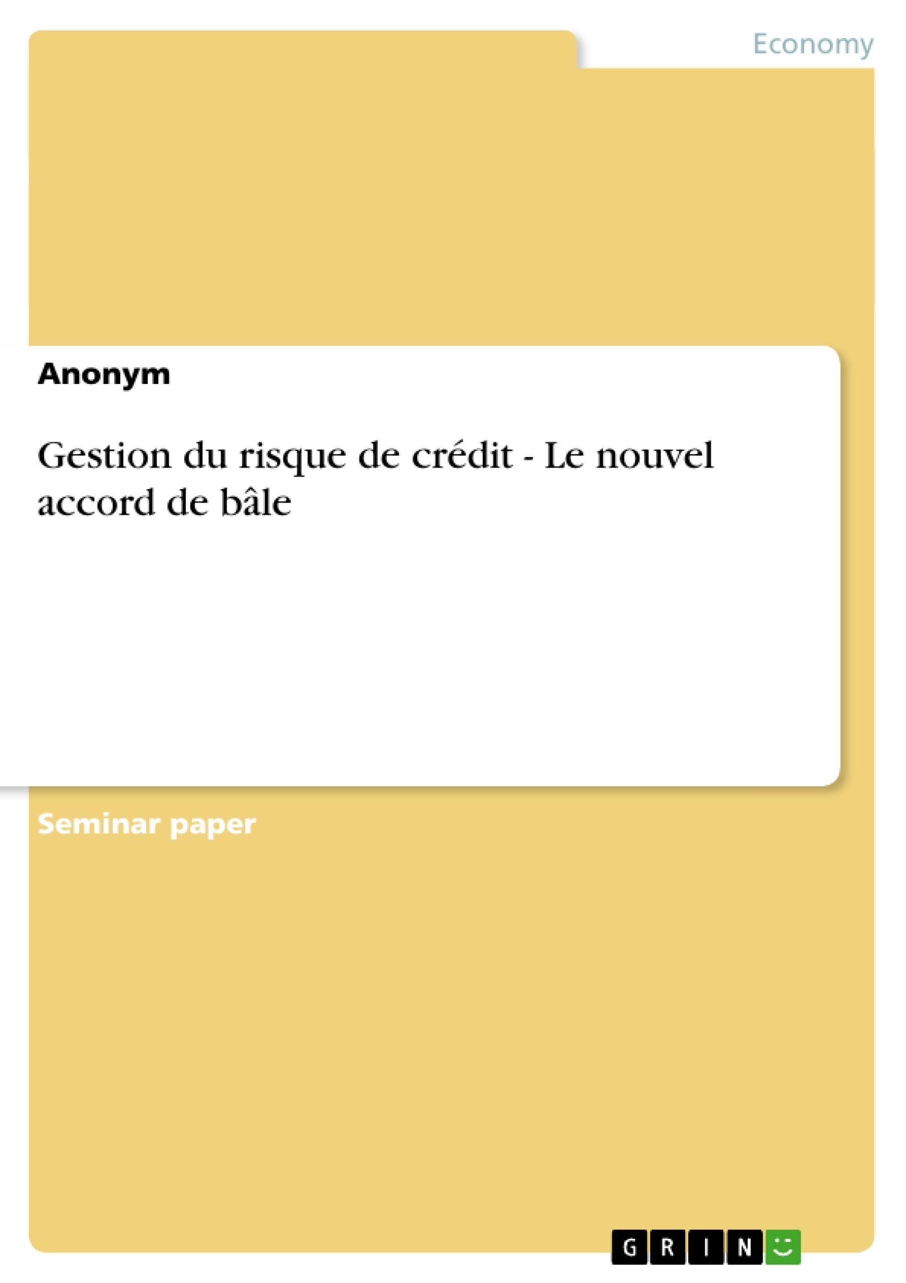 Gestion Du Risque De Crdit  Le Nouvel Accord De Ble (French Edition),Used