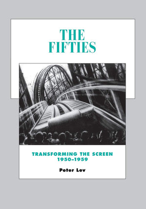 The Fifties: Transforming the Screen, 19501959 (Volume 7) (History of the American Cinema),Used