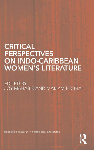 Critical Perspectives on IndoCaribbean Womens Literature (Routledge Research in Postcolonial Literatures),Used