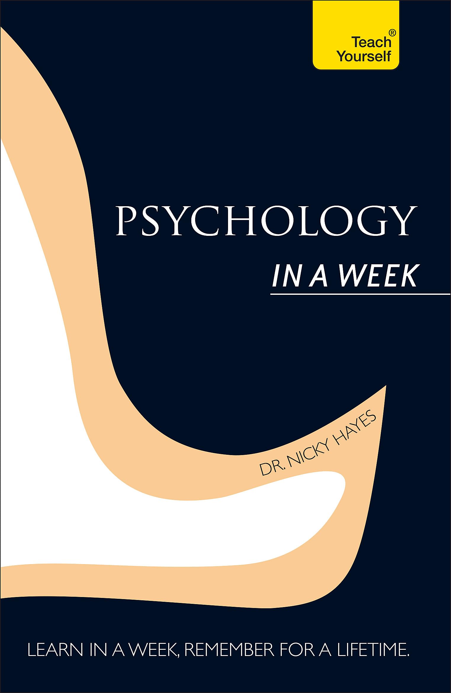 Psychology In A Week (Teach Yourself In A Week)