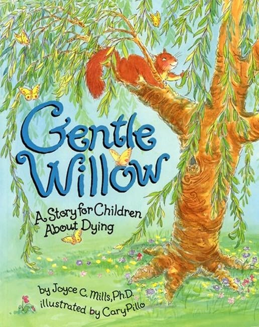 Gentle Willow: A Story for Children About Dying,Used