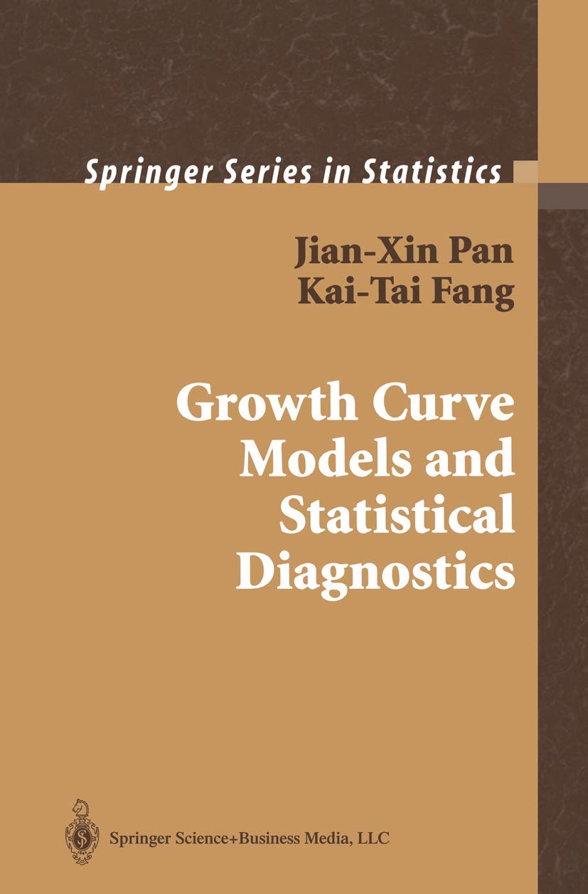 Growth Curve Models and Statistical Diagnostics (Springer Series in Statistics),New