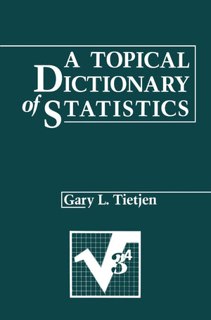 A Topical Dictionary Of Statistics,New