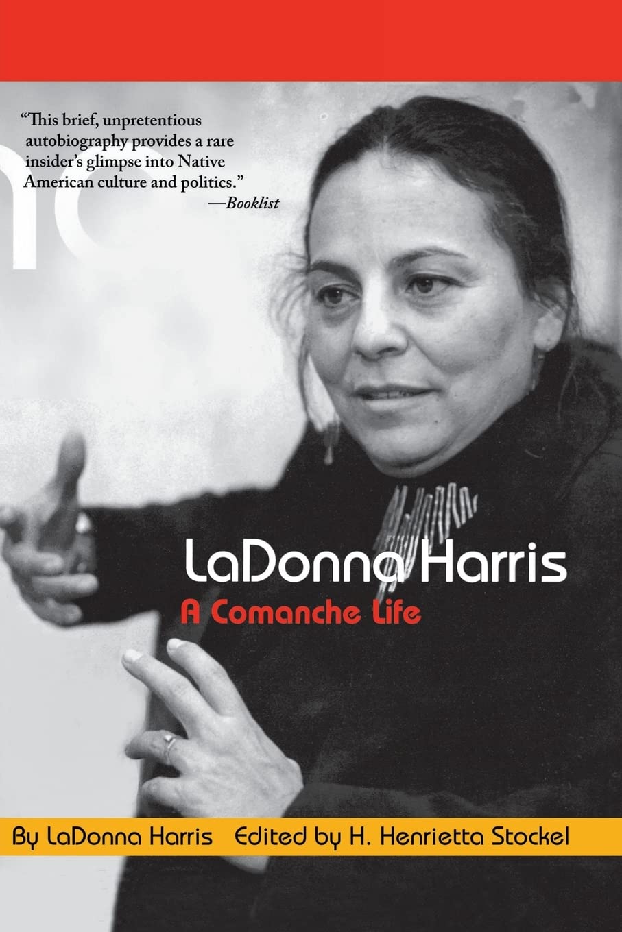 Ladonna Harris: A Comanche Life (American Indian Lives),Used