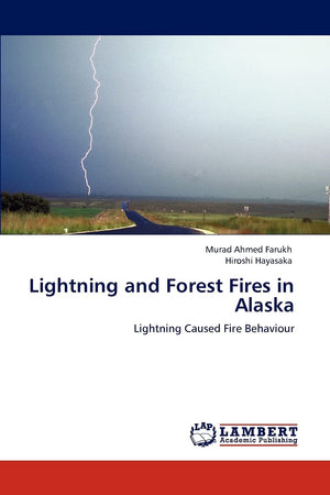 Lightning and Forest Fires in Alaska: Lightning Caused Fire Behaviour,Used