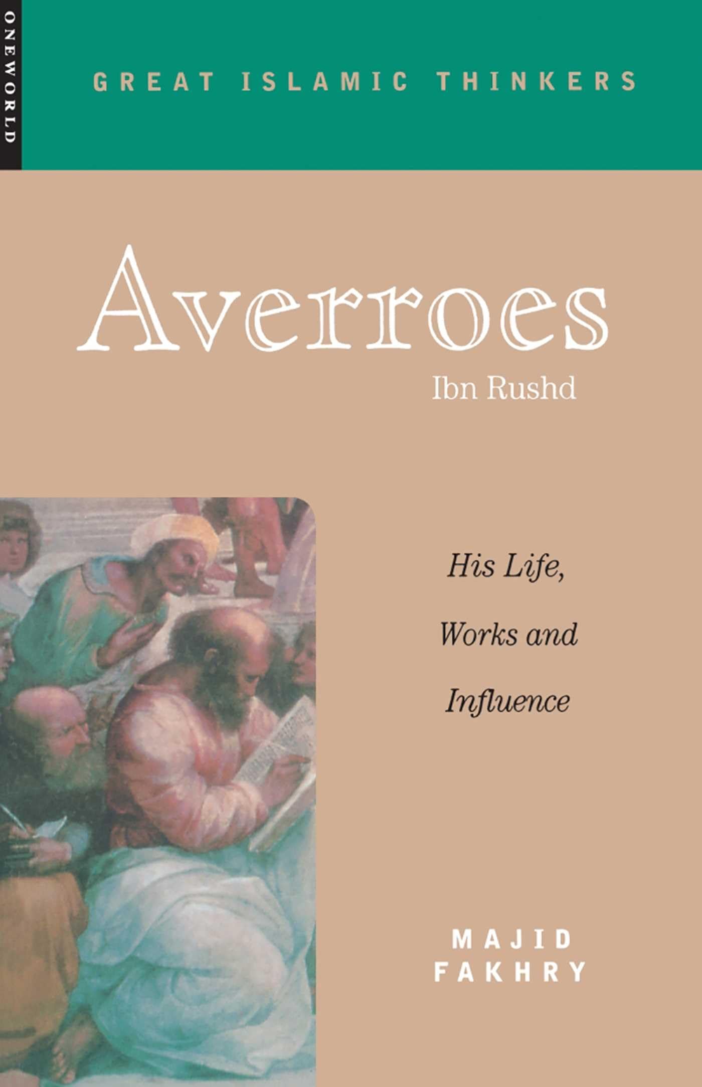 Averroes: His Life, Work and Influence (Great Islamic Writings),Used