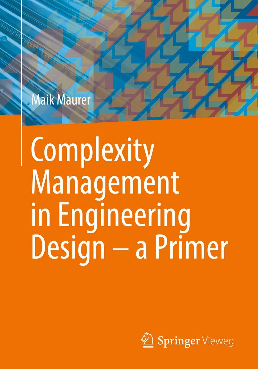 Complexity Management in Engineering Design  a Primer,Used