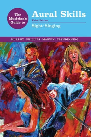 The Musician's Guide to Aural Skills: SightSinging (The Musician's Guide Series),Used