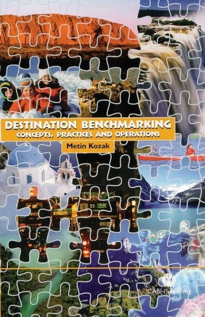 Destination Benchmarking: Concepts, Practices And Operations,Used