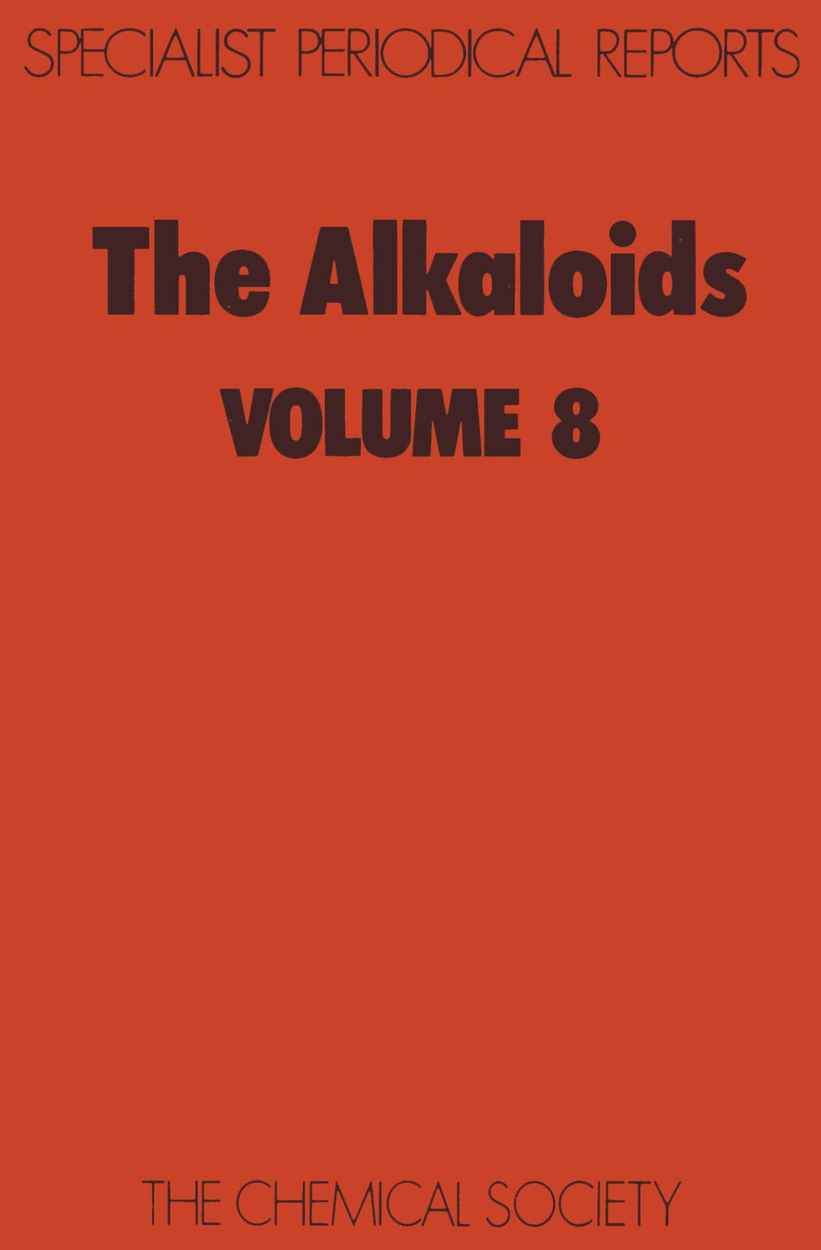 The Alkaloids: Volume 8 (Specialist Periodical Reports),Used