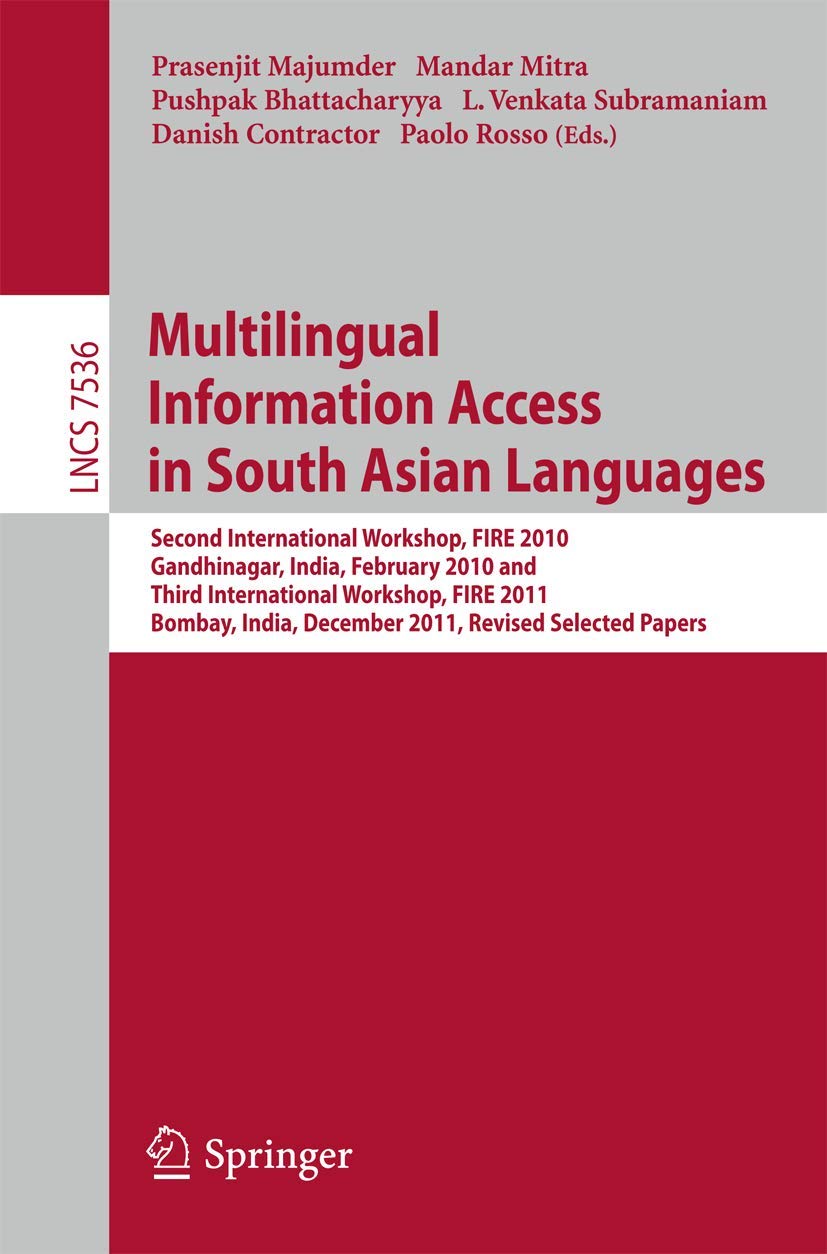 Multilingual Information Access in South Asian Languages (Information Systems and Applications, incl. Internet/Web, and HCI),Used