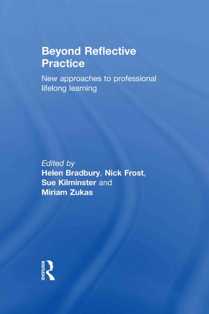 Beyond Reflective Practice,Used