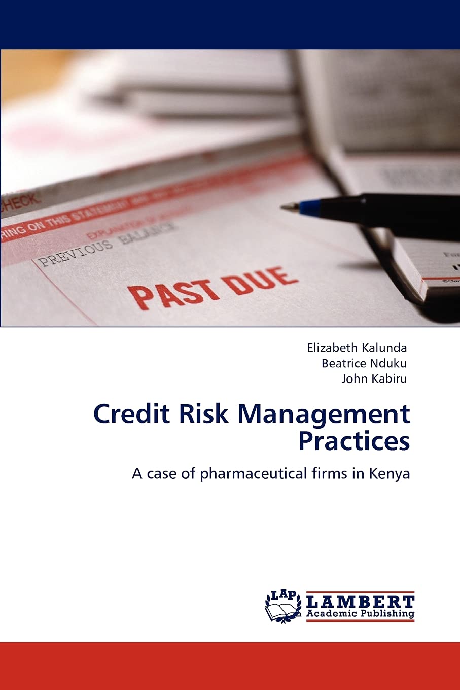 Credit Risk Management Practices: A case of pharmaceutical firms in Kenya,Used