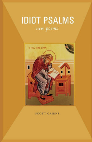Idiot Psalms: New Poems (Paraclete Poetry),Used