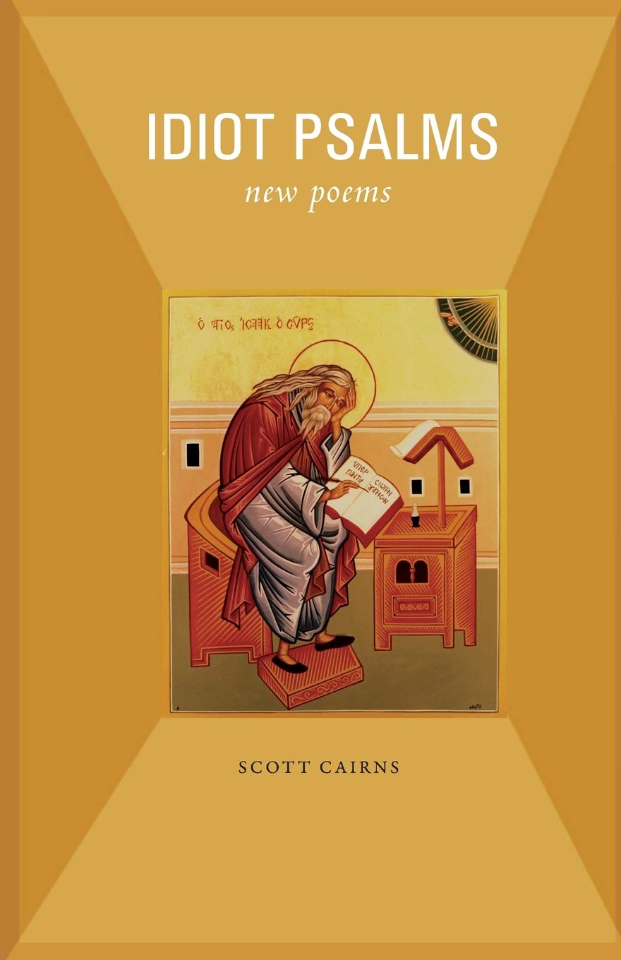 Idiot Psalms: New Poems (Paraclete Poetry),Used