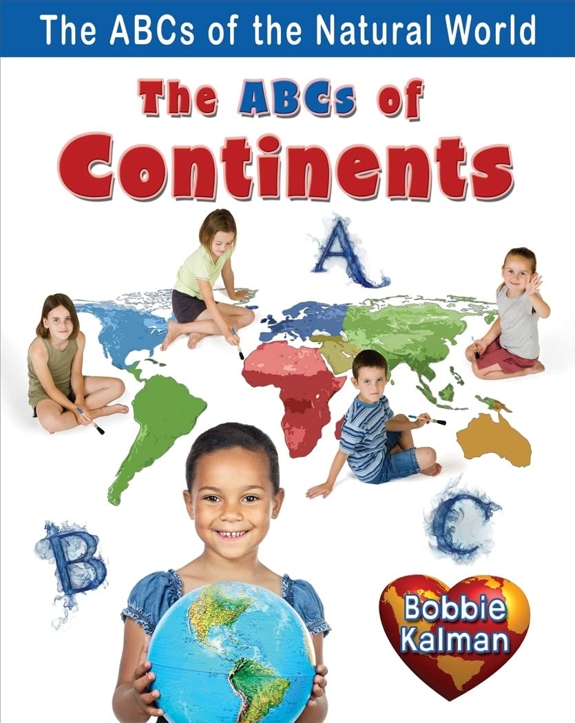 The ABCs of Continents (The ABCs of the Natural World),Used