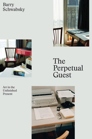 The Perpetual Guest: Art in the Unfinished Present,Used