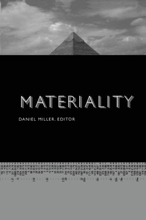 Materiality (Politics, History, And Culture),New