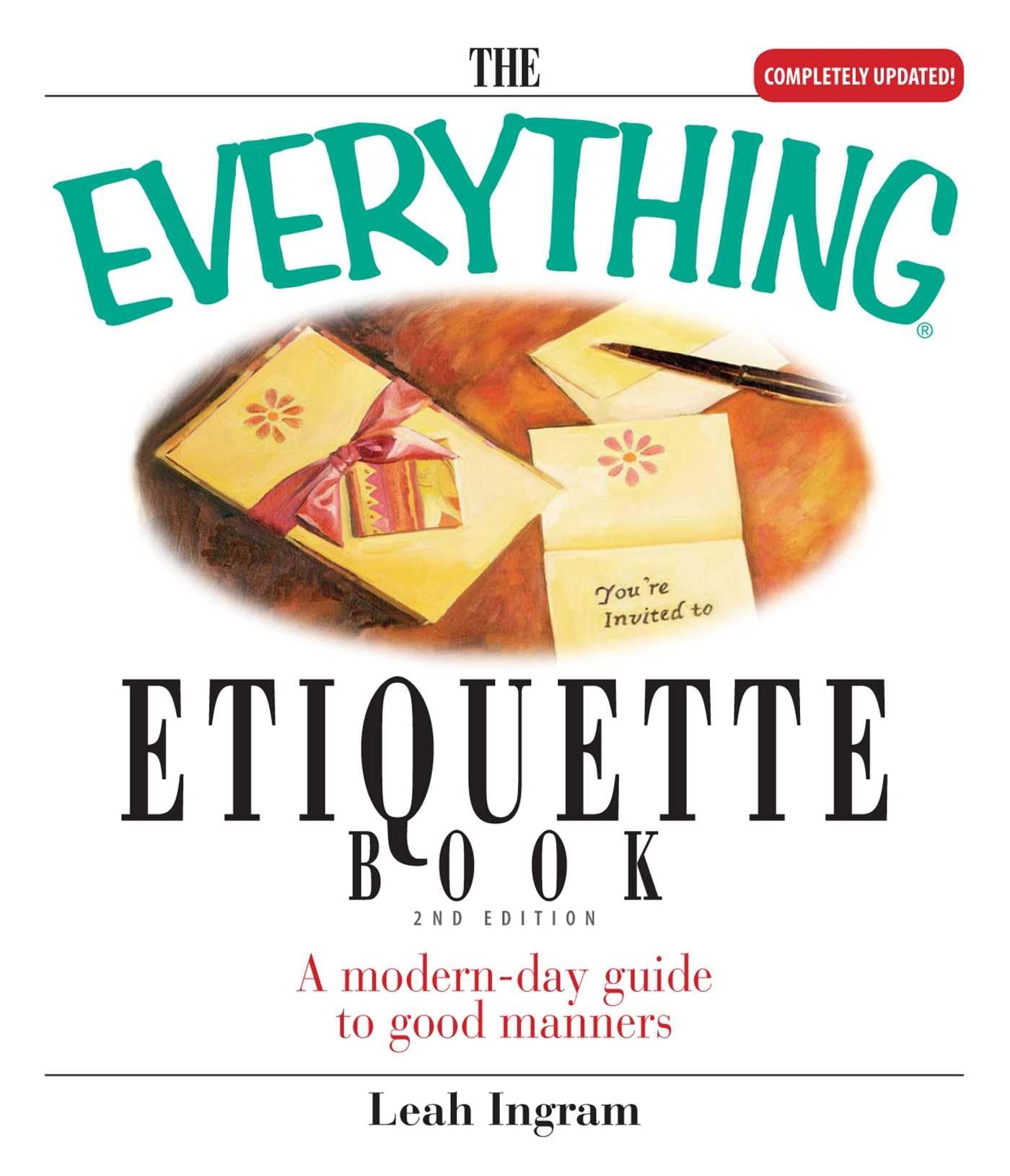 The Everything Etiquette Book: A Modernday Guide To Good Manners,Used