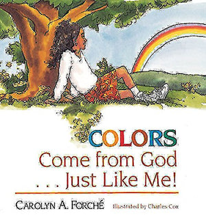 Colors Come from God . . . Just Like Me!,Used