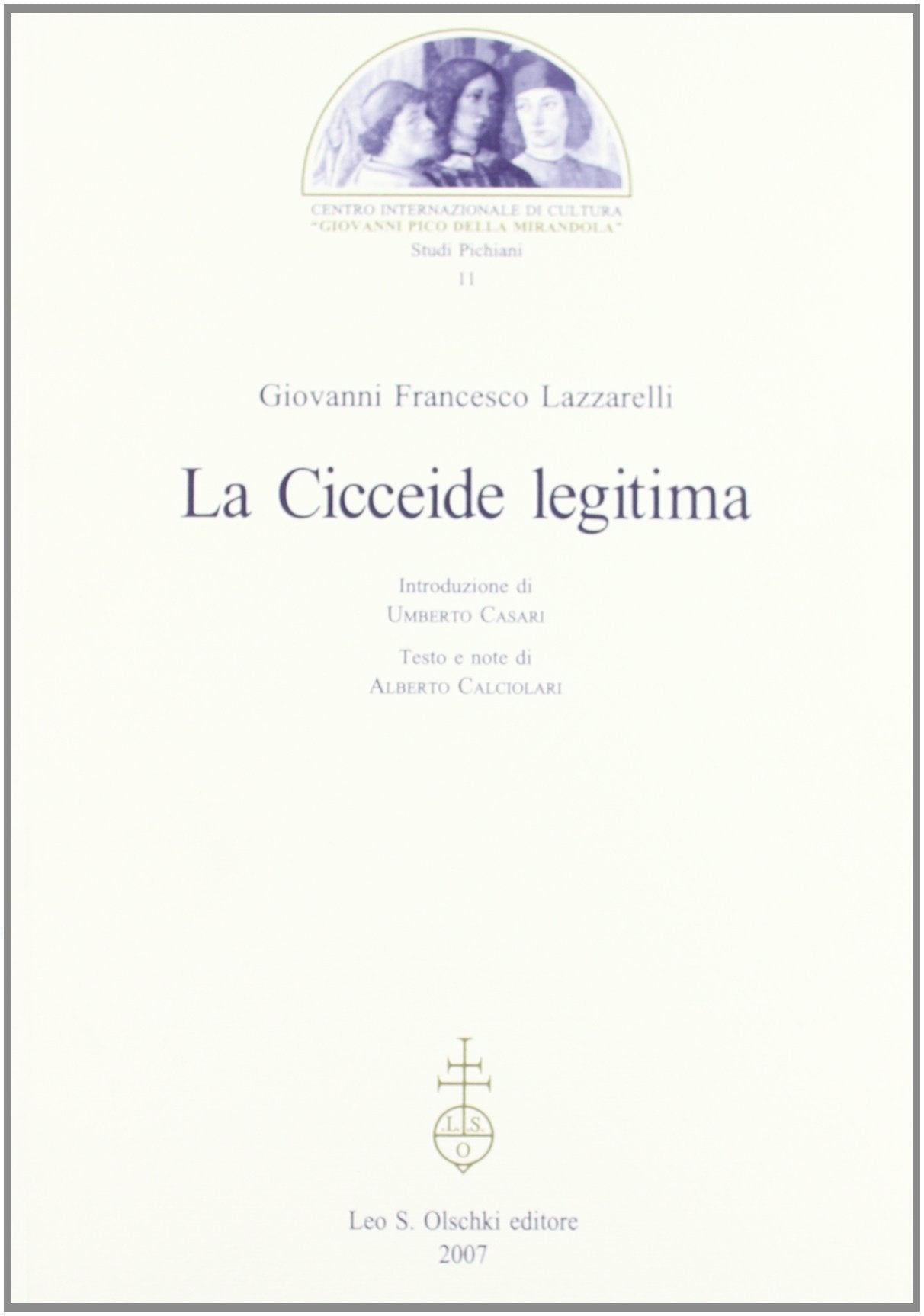 La Cicceide Legitima,Used
