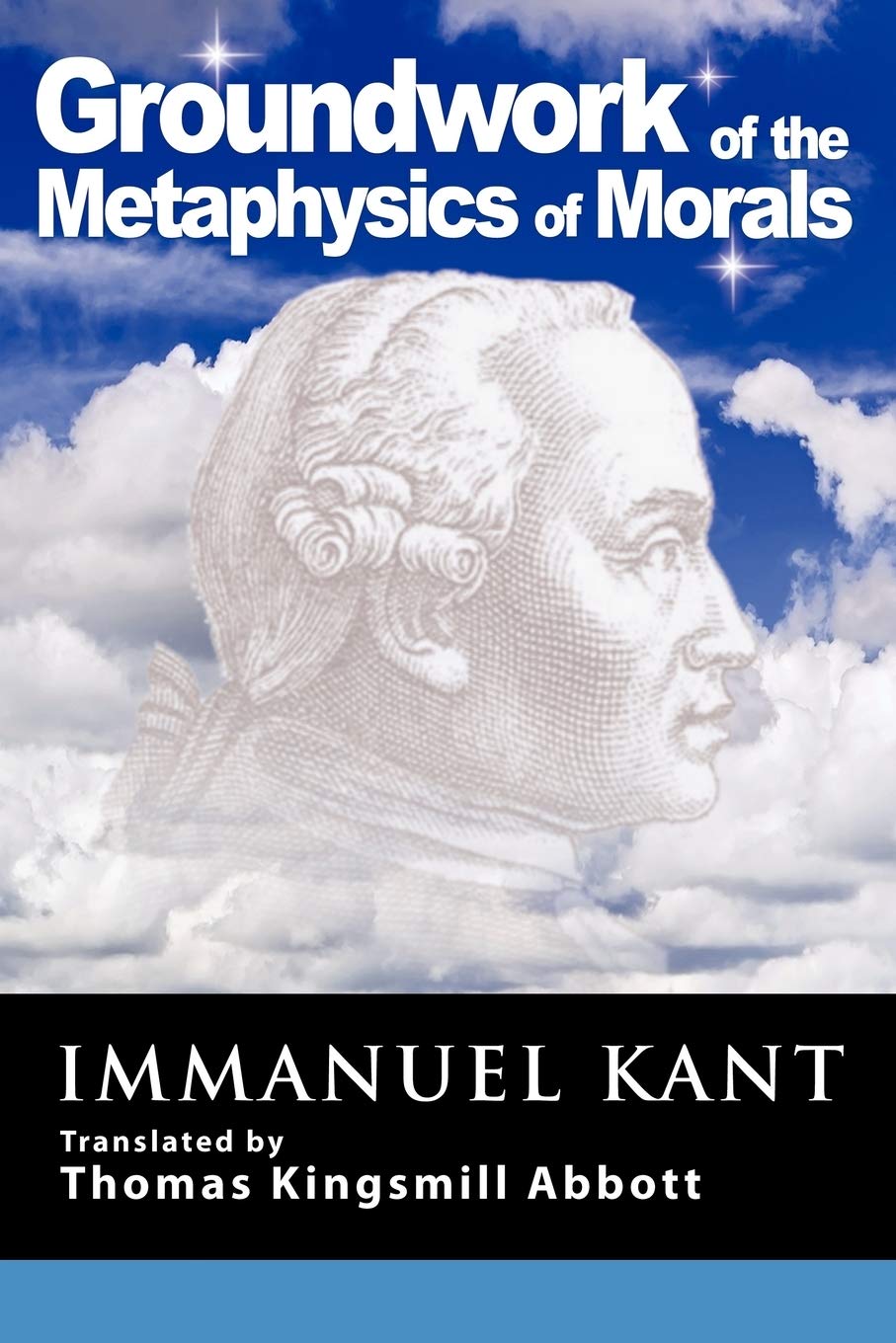 Groundwork Of The Metaphysics Of Morals: With On A Supposed Right To Lie Because Of Philanthropic Concerns,Used
