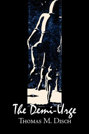 The Demiurge,New