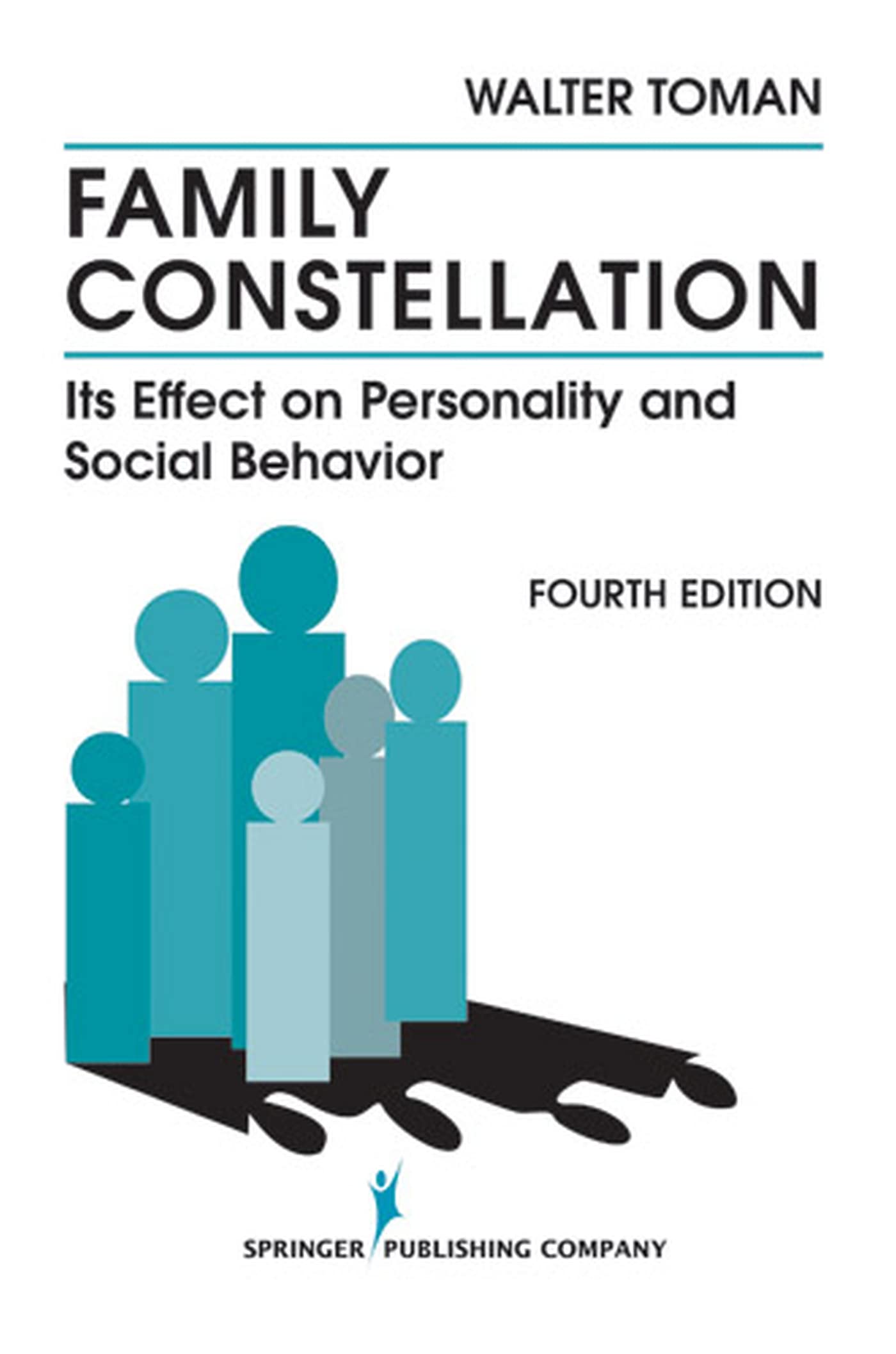 Family Constellation: Its Effects on Personality and Social Behavior,Used