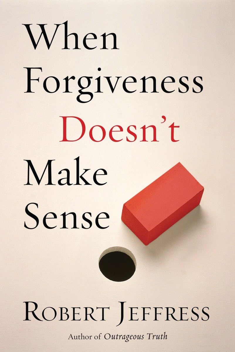 When Forgiveness Doesn't Make Sense,Used