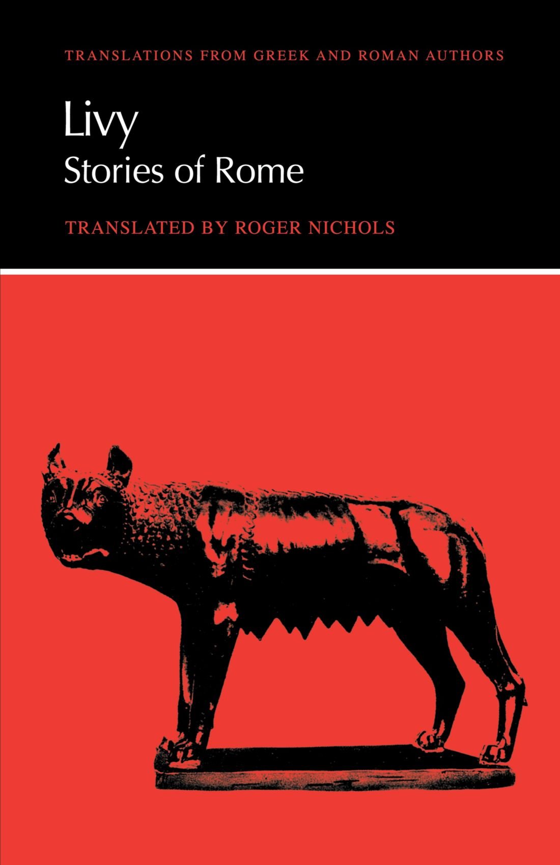 Livy: Stories of Rome (Translations from Greek and Roman Authors),Used