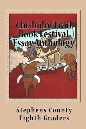 Chisholm Trail Book Festival Essay Anthology,Used
