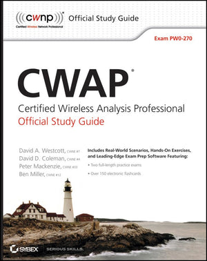 Cwap Certified Wireless Analysis Professional Official Study Guide: Exam Pw0270