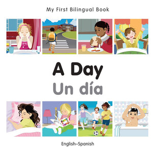 My First Bilingual BookA Day (EnglishSpanish) (Spanish and English Edition),Used