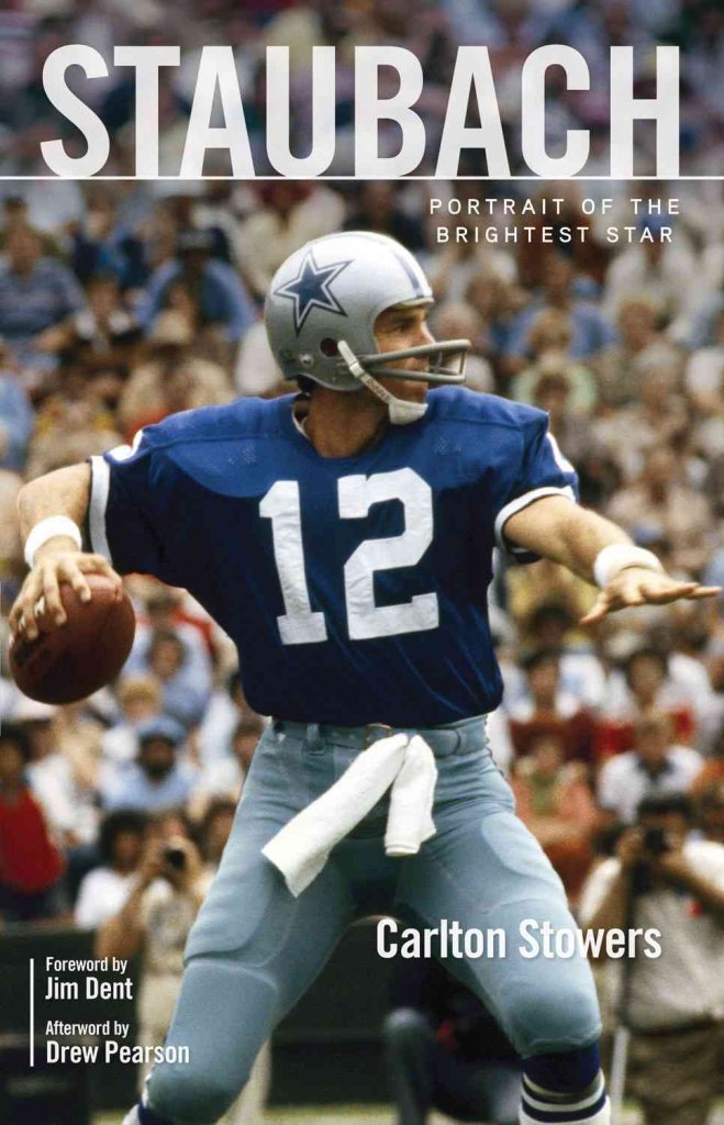 Staubach: Portrait of the Brightest Star,Used
