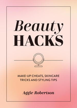 Beauty Hacks: MakeUp Cheats, Skincare Tricks and Styling Tips
