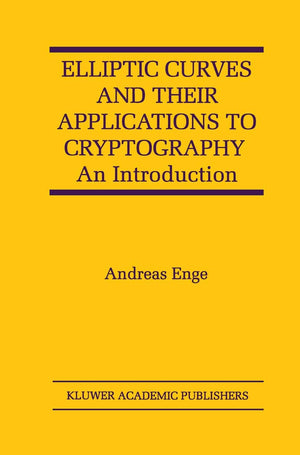 Elliptic Curves and Their Applications to Cryptography: An Introduction,Used