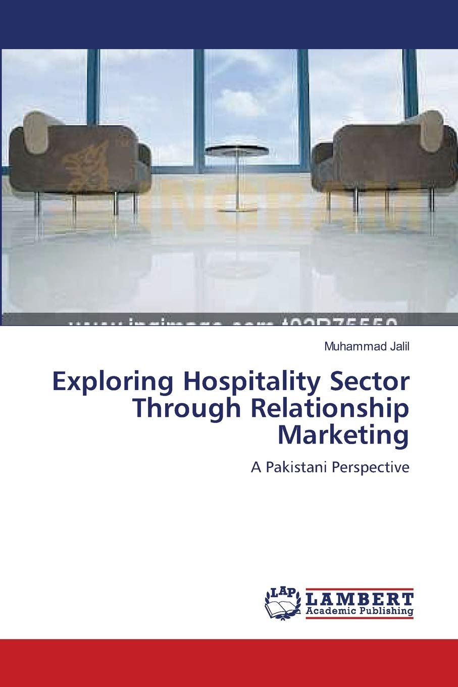 Exploring Hospitality Sector Through Relationship Marketing: A Pakistani Perspective,Used