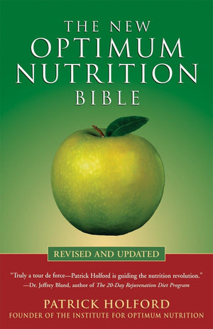 The New Optimum Nutrition Bible,Used