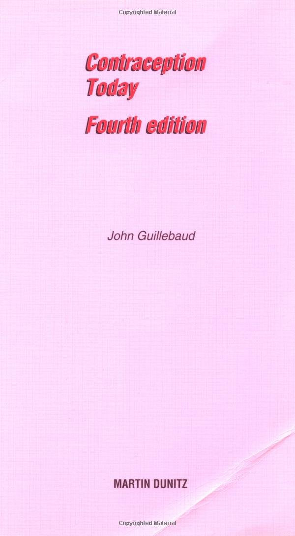 Contraception Today: A Pocketbook for General Practitioners,Used
