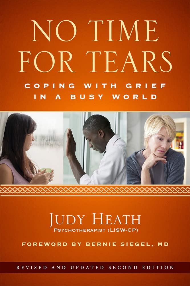 No Time for Tears: Coping with Grief in a Busy World,Used