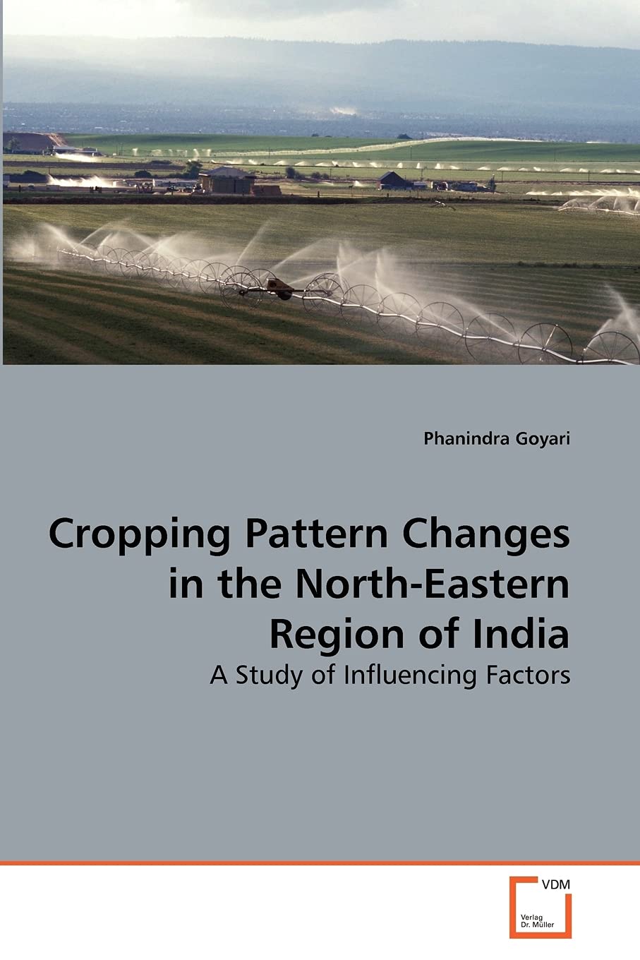 Cropping Pattern Changes in the NorthEastern Region of India: A Study of Influencing Factors,Used