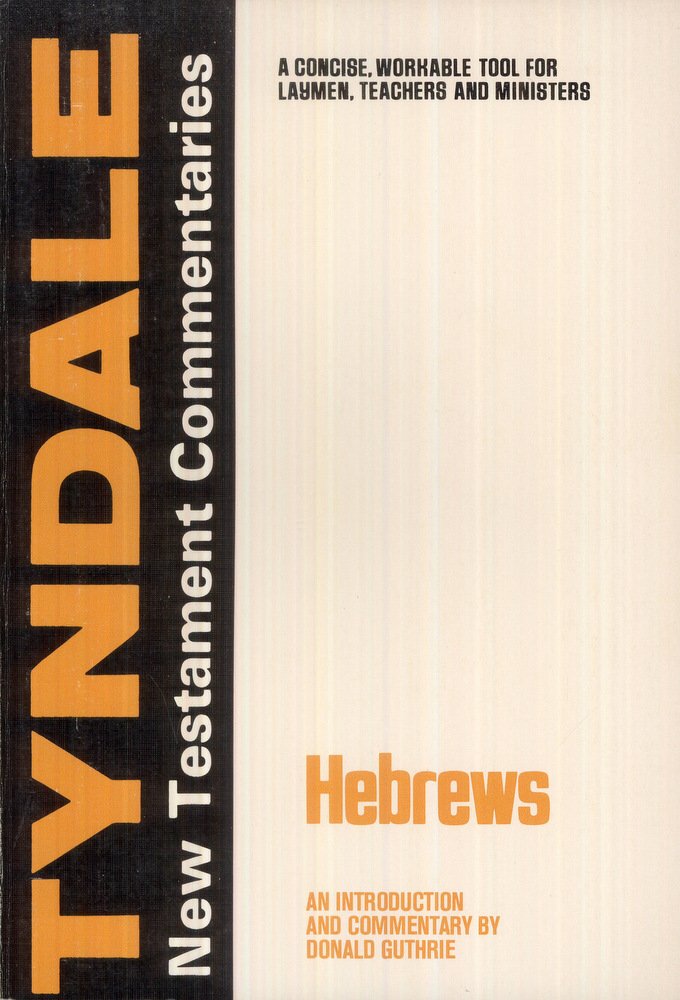 Tyndale New Testament Commentaries: Letter to the Hebrews,Used