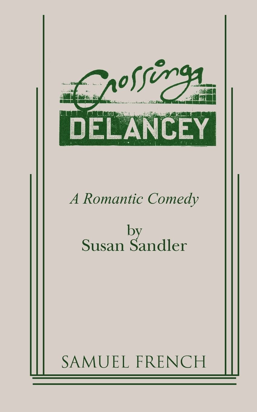 Crossing Delancey: A Romantic Comedy,Used