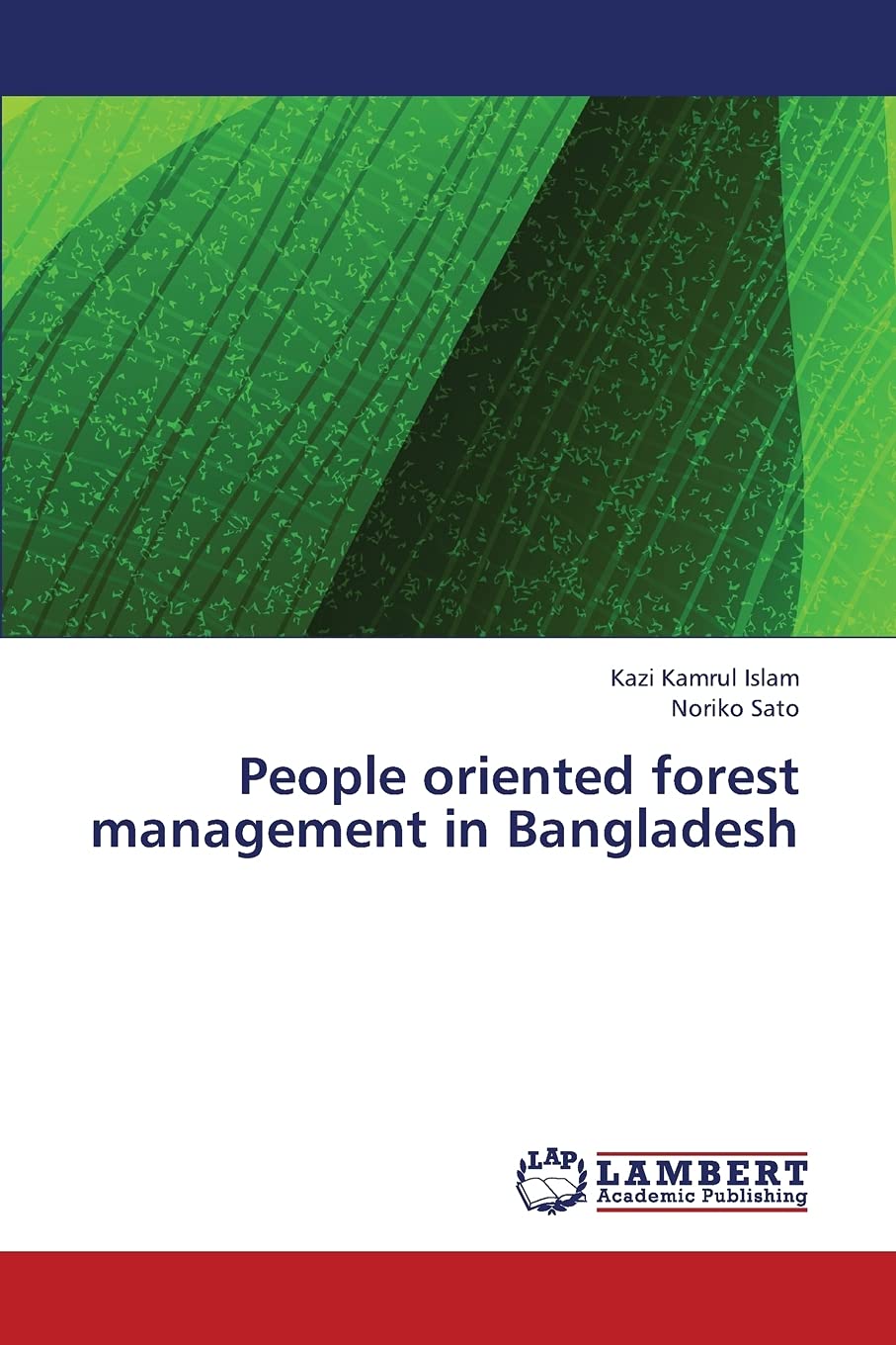 People oriented forest management in Bangladesh,Used
