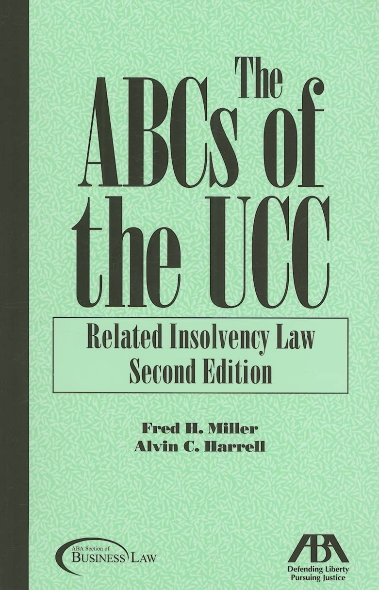 The ABCs of the UCC: Related Insolvency Law (ABCs of the Ucc Series),Used