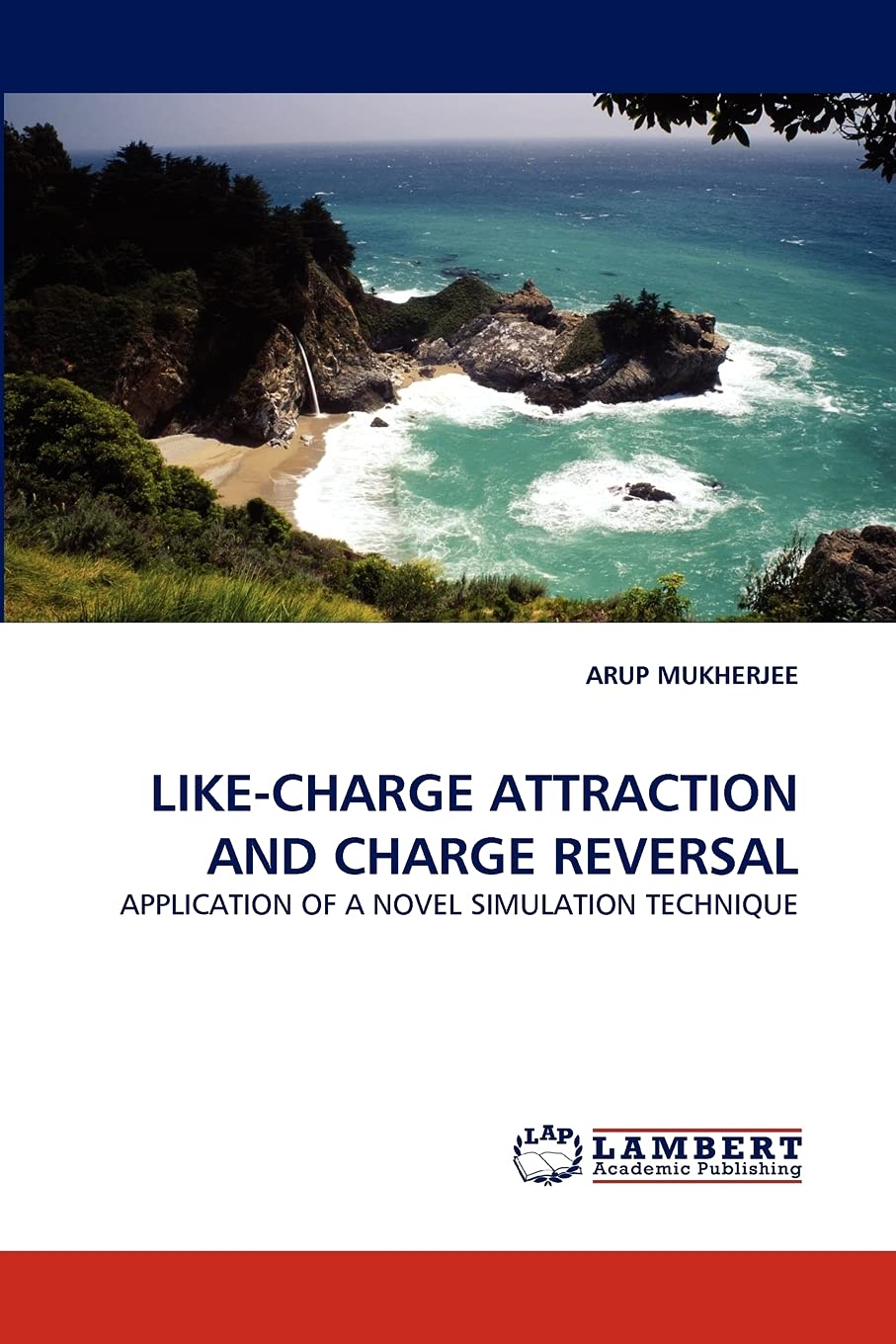 LIKECHARGE ATTRACTION AND CHARGE REVERSAL: APPLICATION OF A NOVEL SIMULATION TECHNIQUE,Used