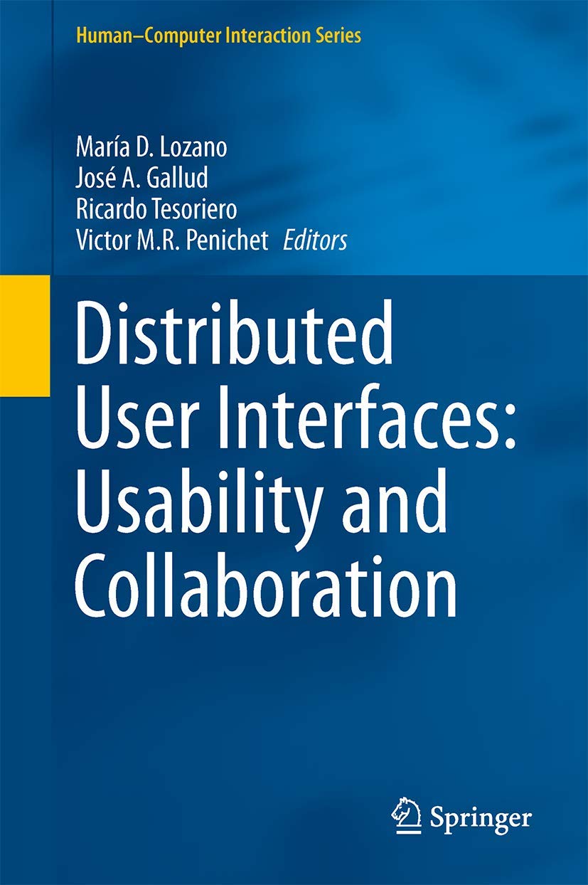 Distributed User Interfaces: Usability and Collaboration (HumanComputer Interaction Series),Used