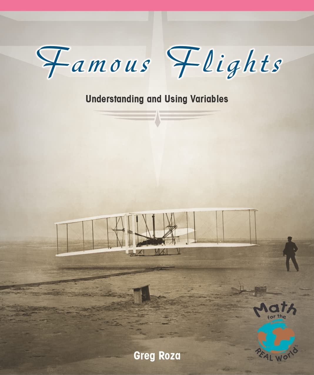 Famous Flights: Understanding and Using Variables (Powermath),Used