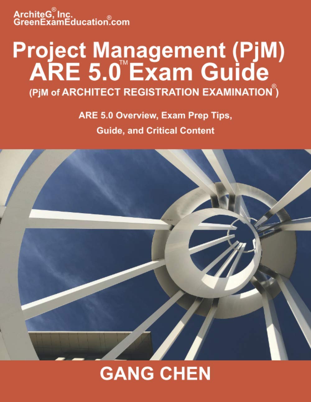 Project Management (PjM) ARE 5.0 Exam Guide (Architect Registration Examination): ARE 5.0 Overview, Exam Prep Tips, Guide, and C,Used